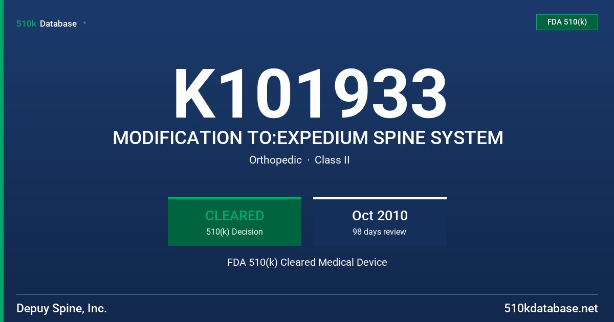 K101933 MODIFICATION TO:EXPEDIUM SPINE SYSTEM FDA 510(k) Cleared Medical Device