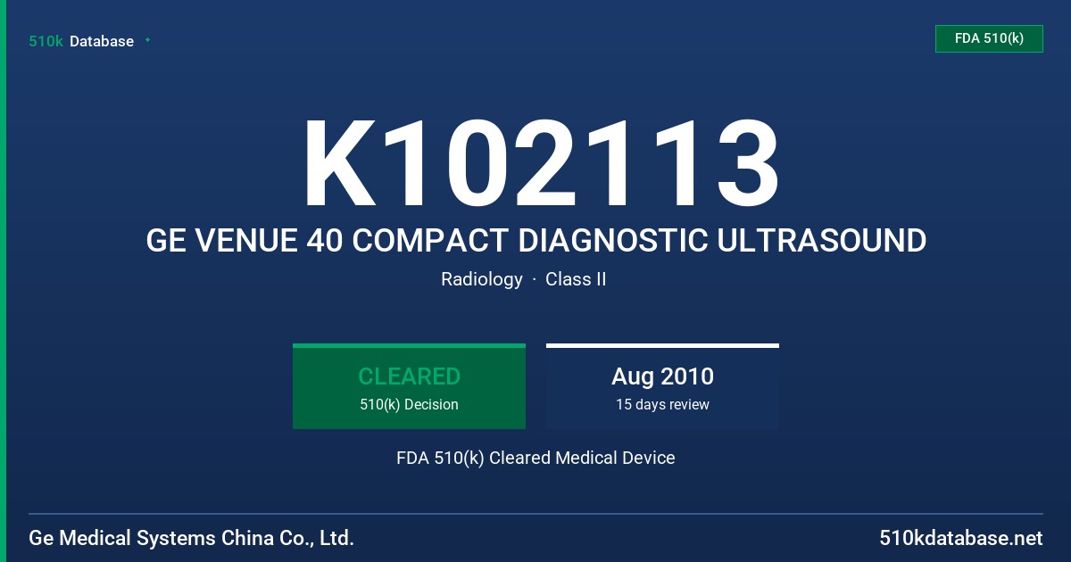 K102113 GE VENUE 40 COMPACT DIAGNOSTIC ULTRASOUND FDA 510(k) Cleared Medical Device
