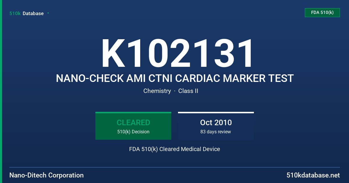 K102131 NANO-CHECK AMI CTNI CARDIAC MARKER TEST FDA 510(k) Cleared Medical Device