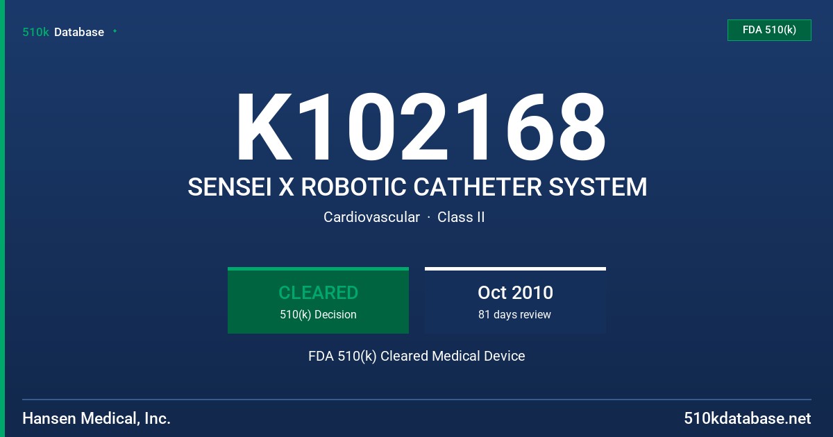 K102168 SENSEI X ROBOTIC CATHETER SYSTEM FDA 510(k) Cleared Medical Device
