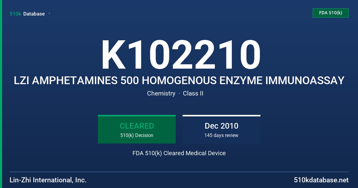 K102210 LZI AMPHETAMINES 500 HOMOGENOUS ENZYME IMMUNOASSAY FDA 510(k) Cleared Medical Device
