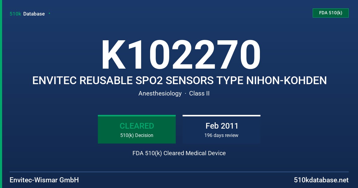 K102270 ENVITEC REUSABLE SPO2 SENSORS TYPE NIHON-KOHDEN FDA 510(k) Cleared Medical Device