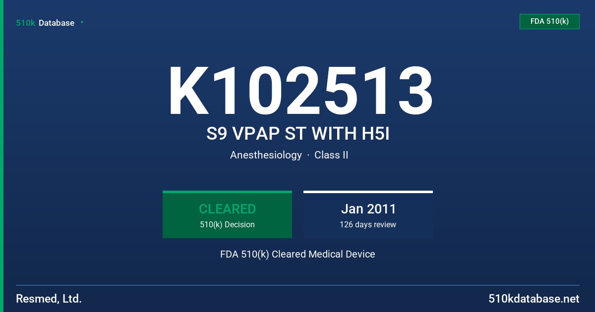 K102513 S9 VPAP ST WITH H5I FDA 510(k) Cleared Medical Device