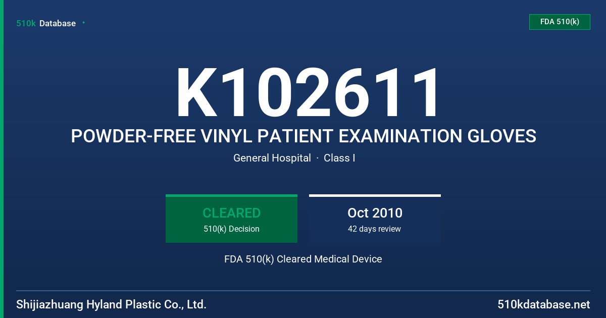 K102611 POWDER-FREE VINYL PATIENT EXAMINATION GLOVES FDA 510(k) Cleared Medical Device