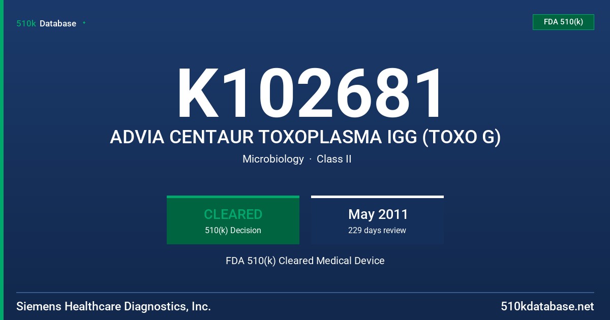 K102681 ADVIA CENTAUR TOXOPLASMA IGG (TOXO G) FDA 510(k) Cleared Medical Device