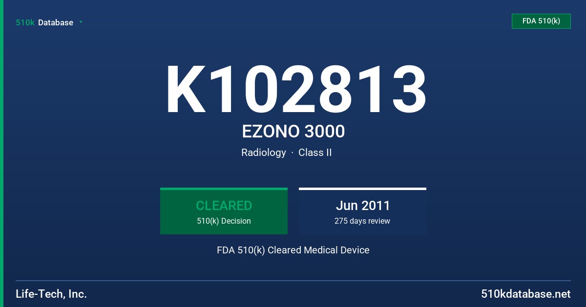 K102813 EZONO 3000 FDA 510(k) Cleared Medical Device