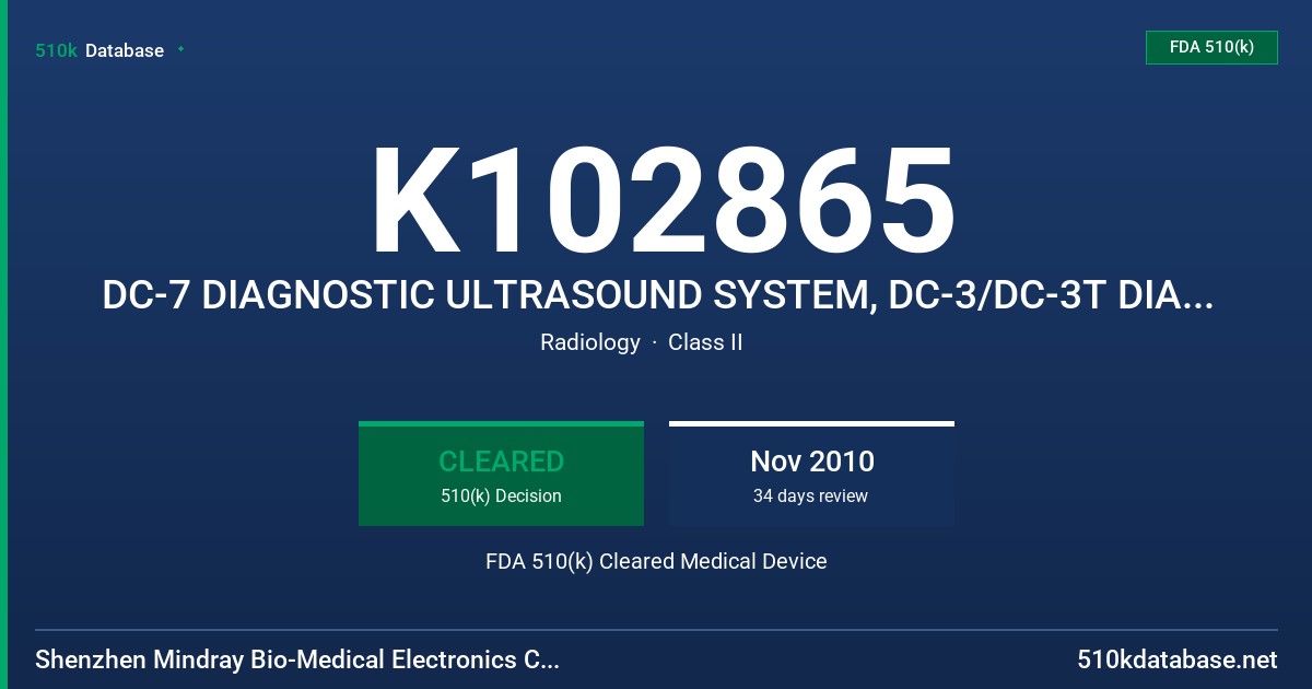 K102865 DC-7 DIAGNOSTIC ULTRASOUND SYSTEM, DC-3/DC-3T DIAGNOSTIC ULTRASOUND SYSTEM FDA 510(k) Cleared Medical Device