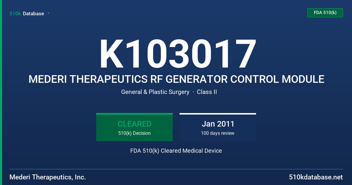 K103017 MEDERI THERAPEUTICS RF GENERATOR CONTROL MODULE FDA 510(k) Cleared Medical Device
