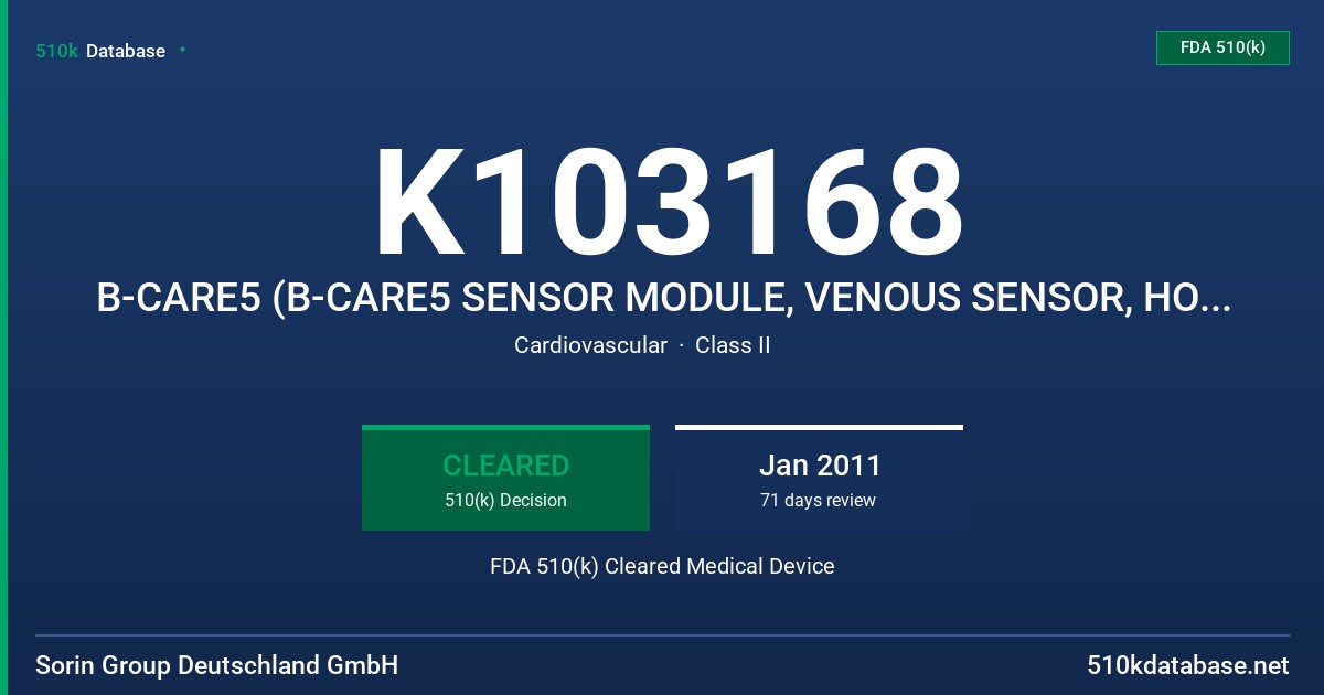 K103168 B-CARE5 (B-CARE5 SENSOR MODULE, VENOUS SENSOR, HOLDER FOR MEASURING HEAD) FDA 510(k) Cleared Medical Device
