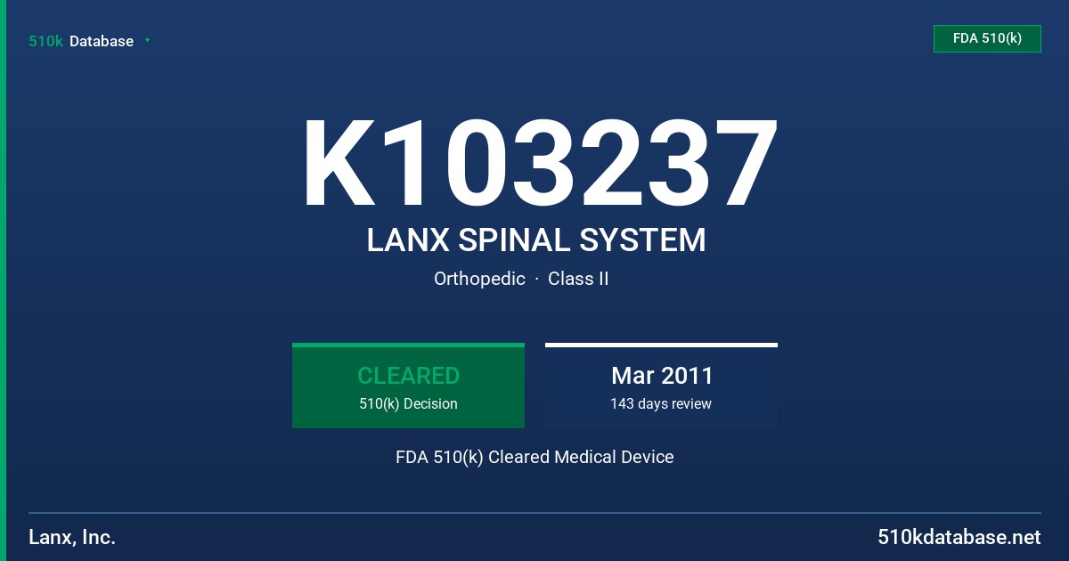 K103237 LANX SPINAL SYSTEM FDA 510(k) Cleared Medical Device
