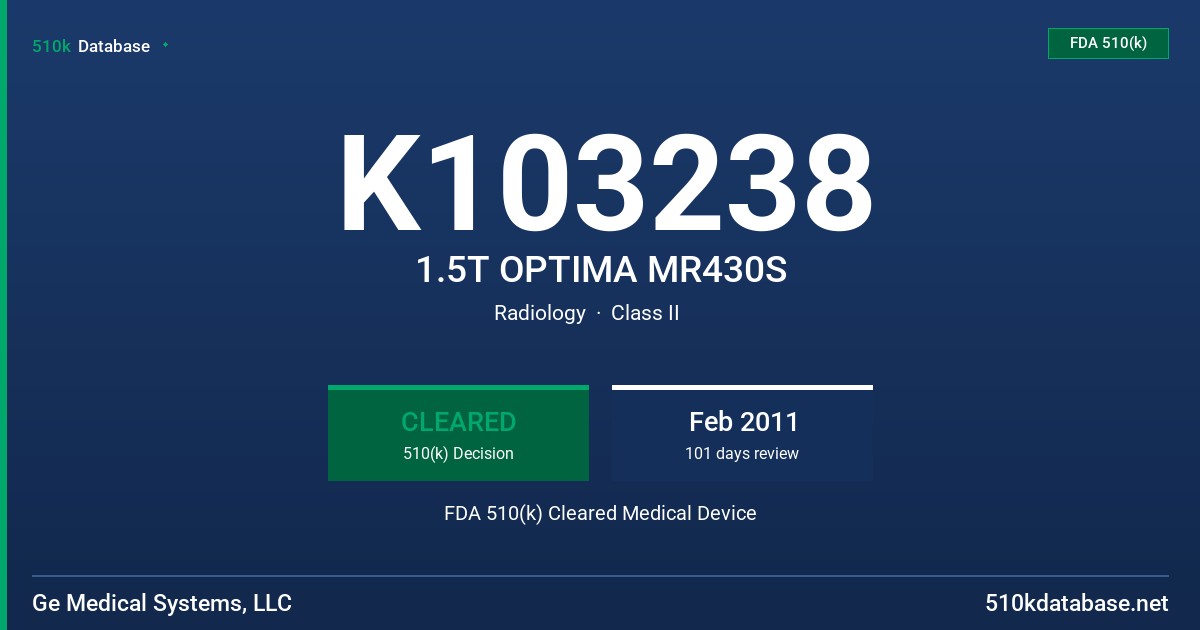 K103238 1.5T OPTIMA MR430S FDA 510(k) Cleared Medical Device