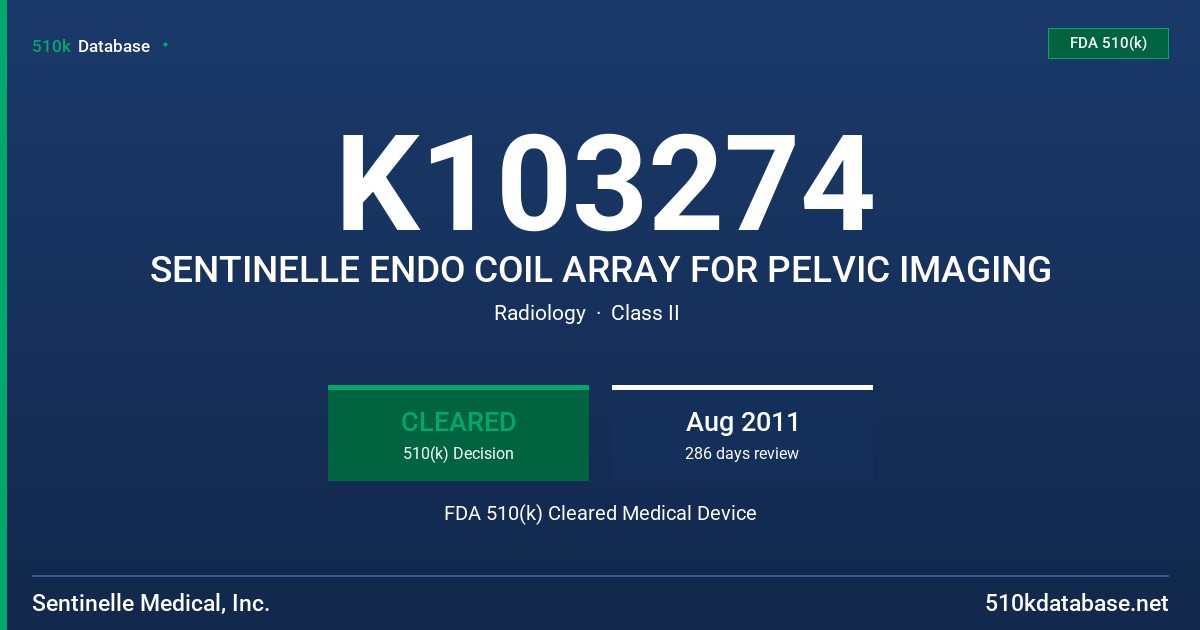 K103274 SENTINELLE ENDO COIL ARRAY FOR PELVIC IMAGING FDA 510(k) Cleared Medical Device