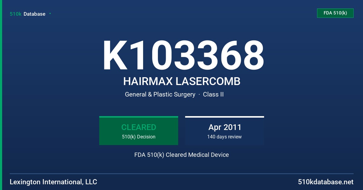 K103368 HAIRMAX LASERCOMB FDA 510(k) Cleared Medical Device