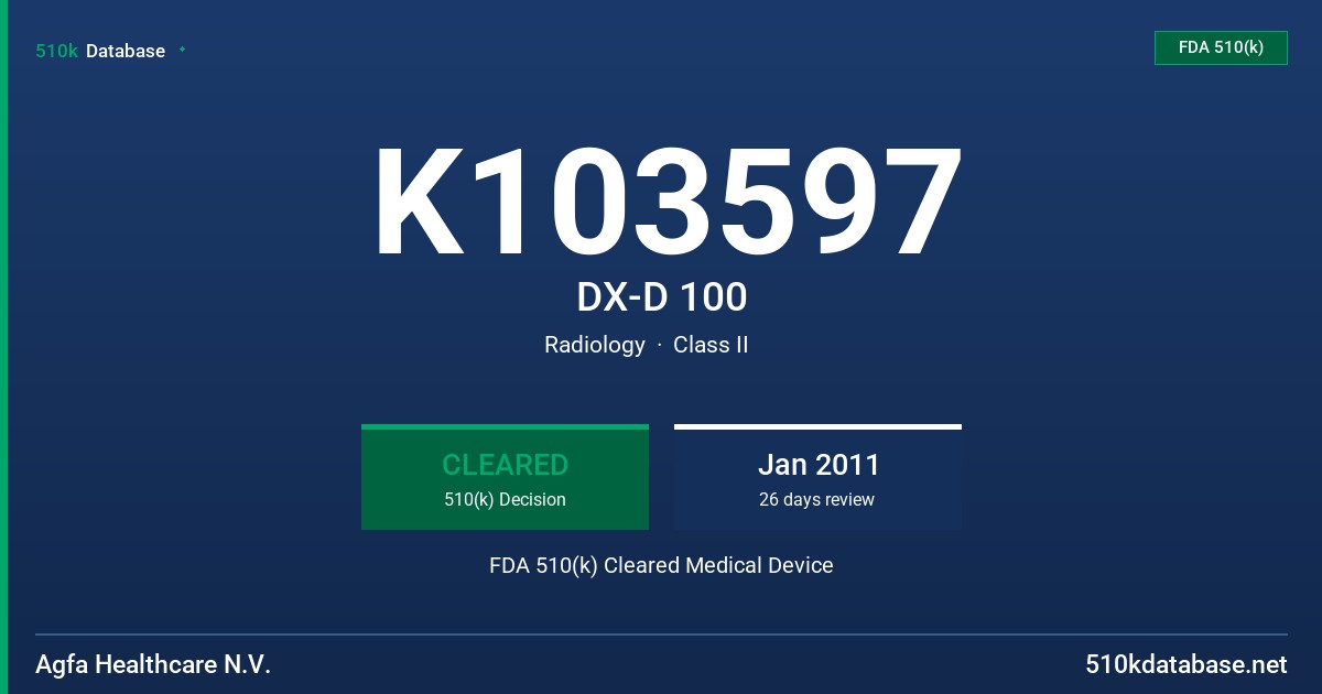 K103597 DX-D 100 FDA 510(k) Cleared Medical Device
