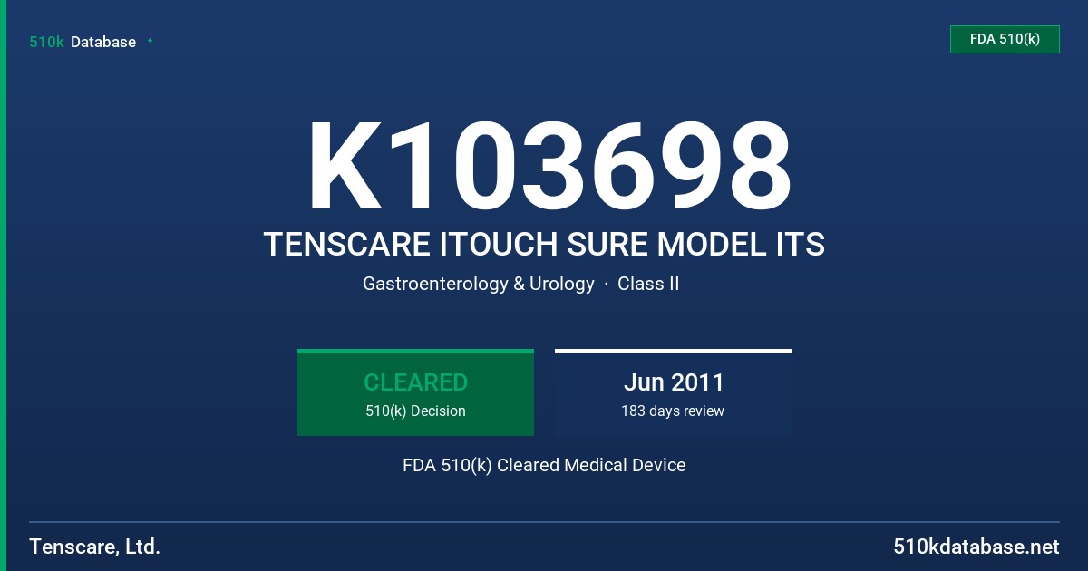 K103698 TENSCARE ITOUCH SURE MODEL ITS FDA 510(k) Cleared Medical Device