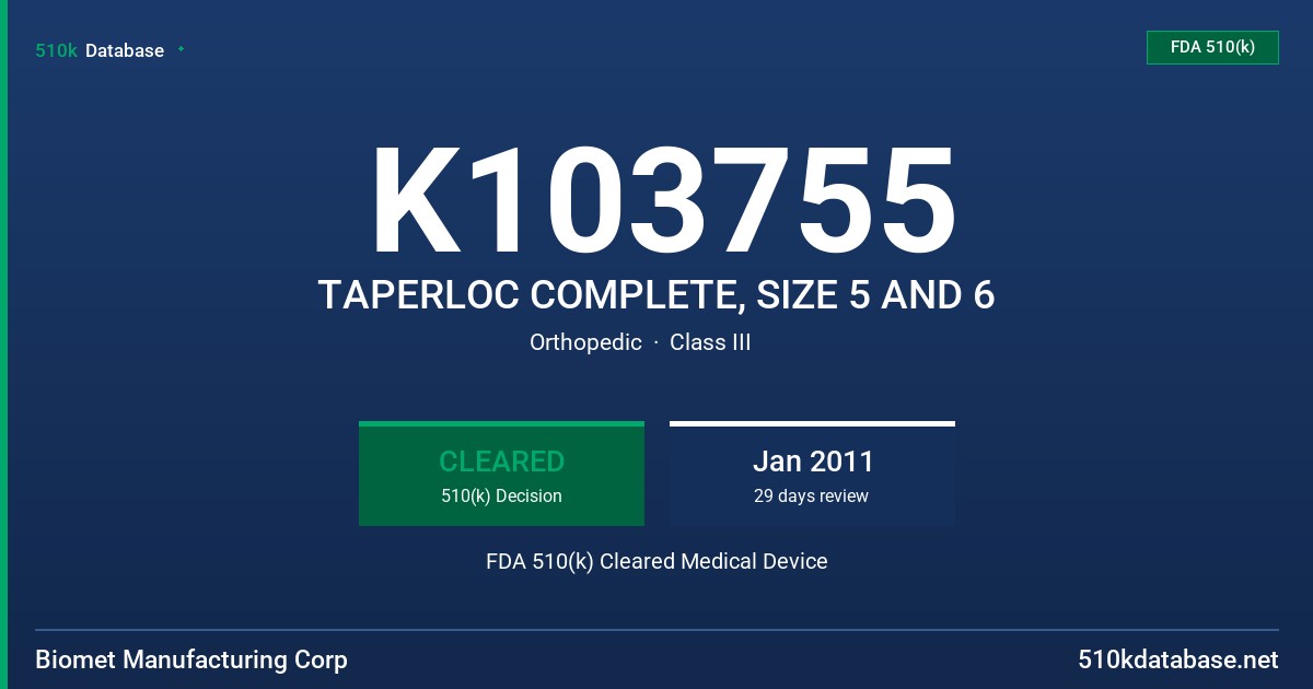K103755 TAPERLOC COMPLETE, SIZE 5 AND 6 FDA 510(k) Cleared Medical Device