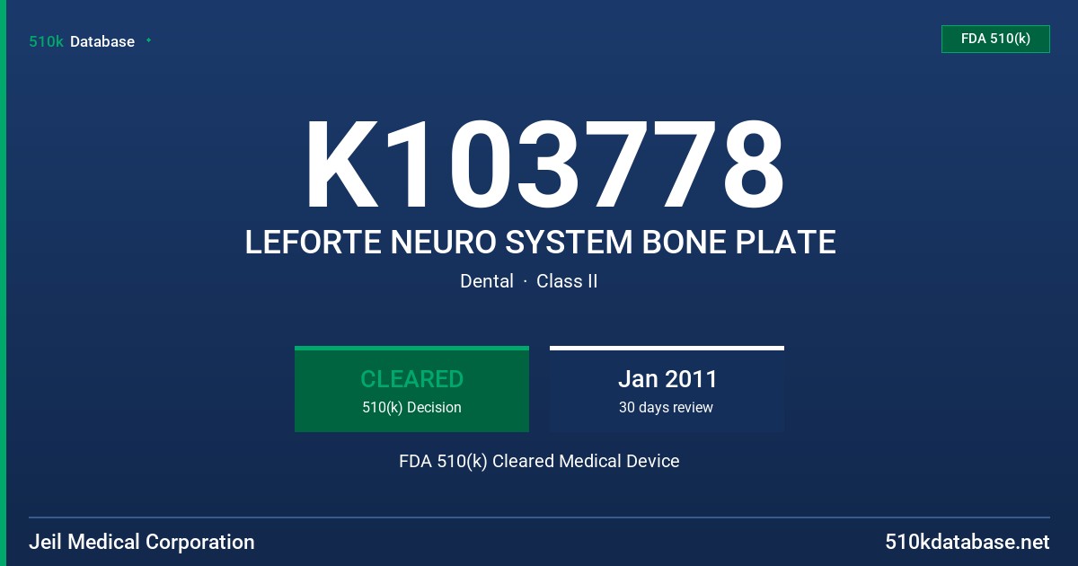 K103778 LEFORTE NEURO SYSTEM BONE PLATE FDA 510(k) Cleared Medical Device