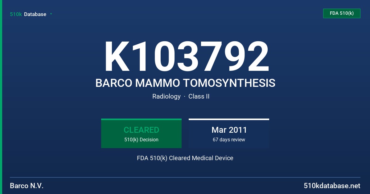 K103792 BARCO MAMMO TOMOSYNTHESIS FDA 510(k) Cleared Medical Device