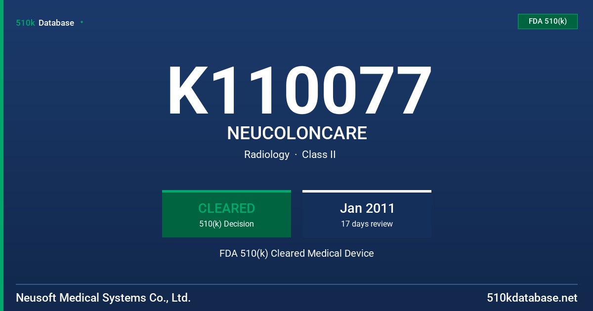 K110077 NEUCOLONCARE FDA 510(k) Cleared Medical Device