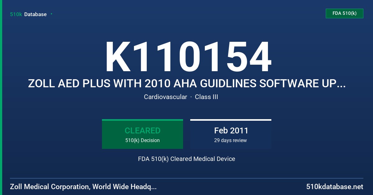 K110154 ZOLL AED PLUS WITH 2010 AHA GUIDLINES SOFTWARE UPDATE FDA 510(k) Cleared Medical Device