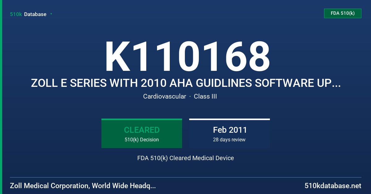 K110168 ZOLL E SERIES WITH 2010 AHA GUIDLINES SOFTWARE UPDATE FDA 510(k) Cleared Medical Device