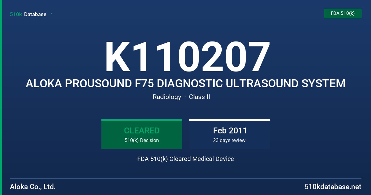 K110207 ALOKA PROUSOUND F75 DIAGNOSTIC ULTRASOUND SYSTEM FDA 510(k) Cleared Medical Device