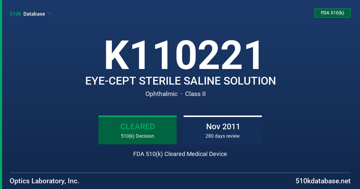 K110221 EYE-CEPT STERILE SALINE SOLUTION FDA 510(k) Cleared Medical Device