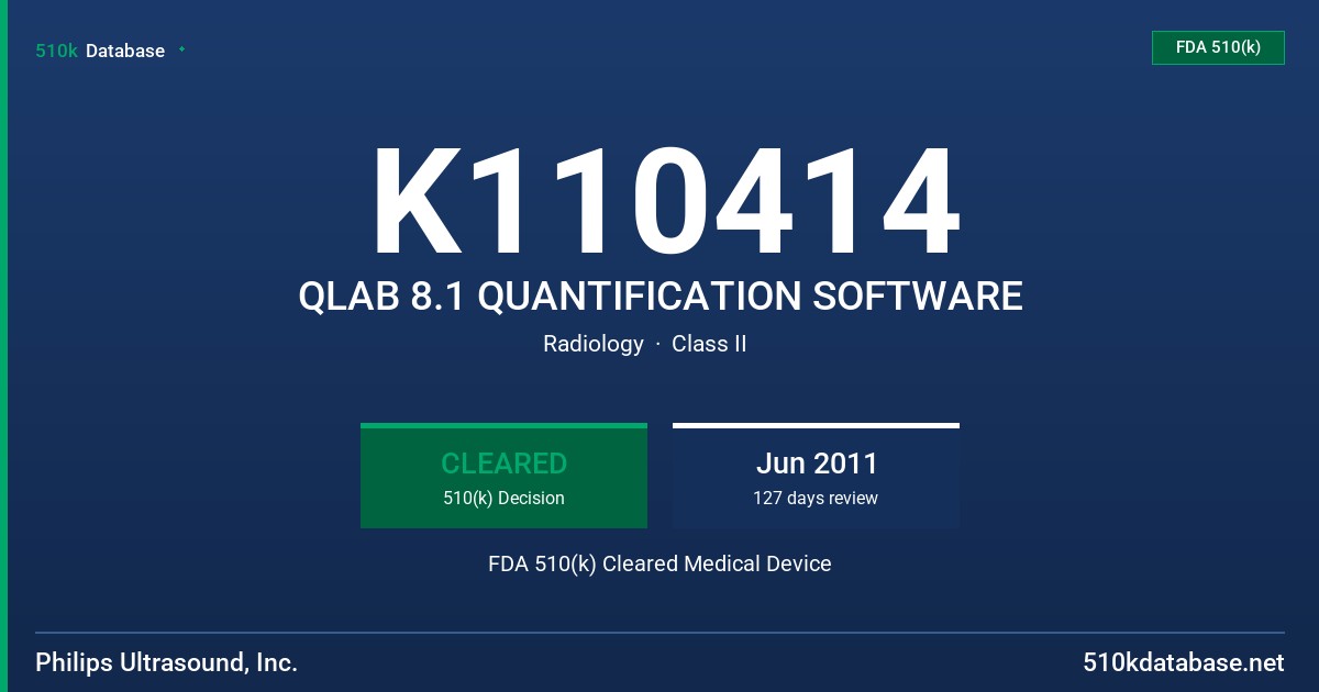 K110414 QLAB 8.1 QUANTIFICATION SOFTWARE FDA 510(k) Cleared Medical Device