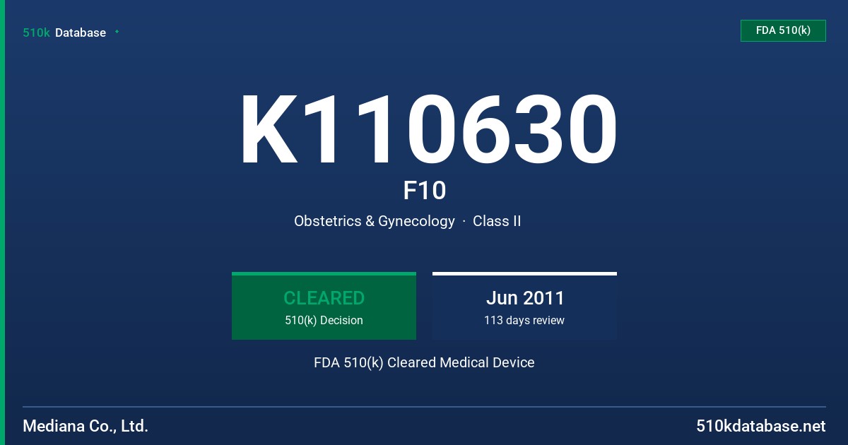 K110630 F10 FDA 510(k) Cleared Medical Device