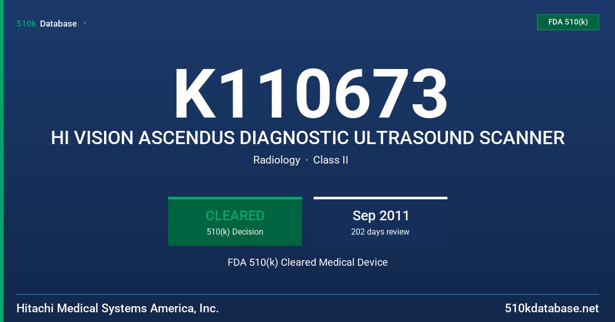 K110673 HI VISION ASCENDUS DIAGNOSTIC ULTRASOUND SCANNER FDA 510(k) Cleared Medical Device