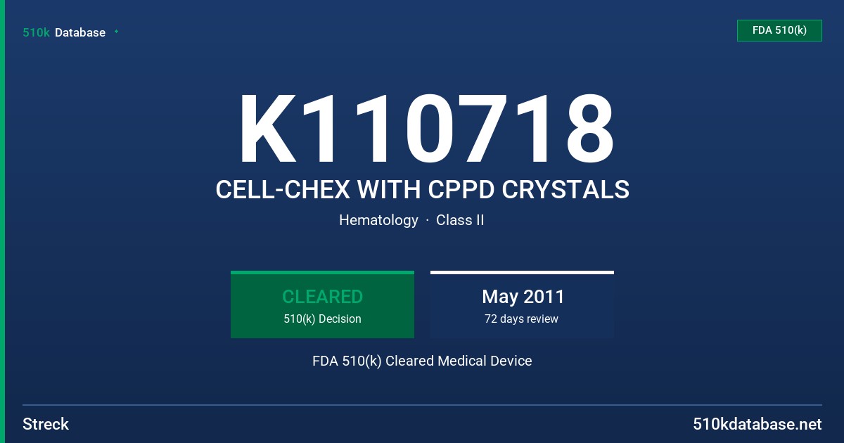 K110718 CELL-CHEX WITH CPPD CRYSTALS FDA 510(k) Cleared Medical Device
