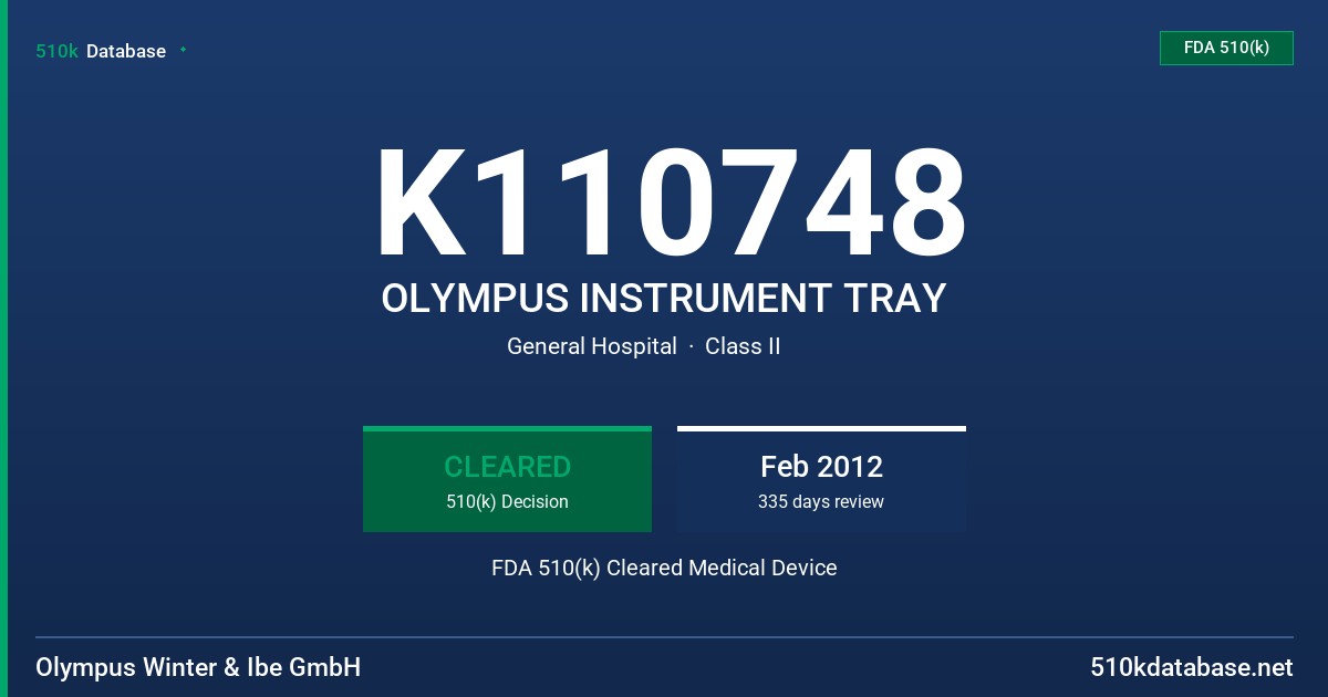 K110748 OLYMPUS INSTRUMENT TRAY FDA 510(k) Cleared Medical Device