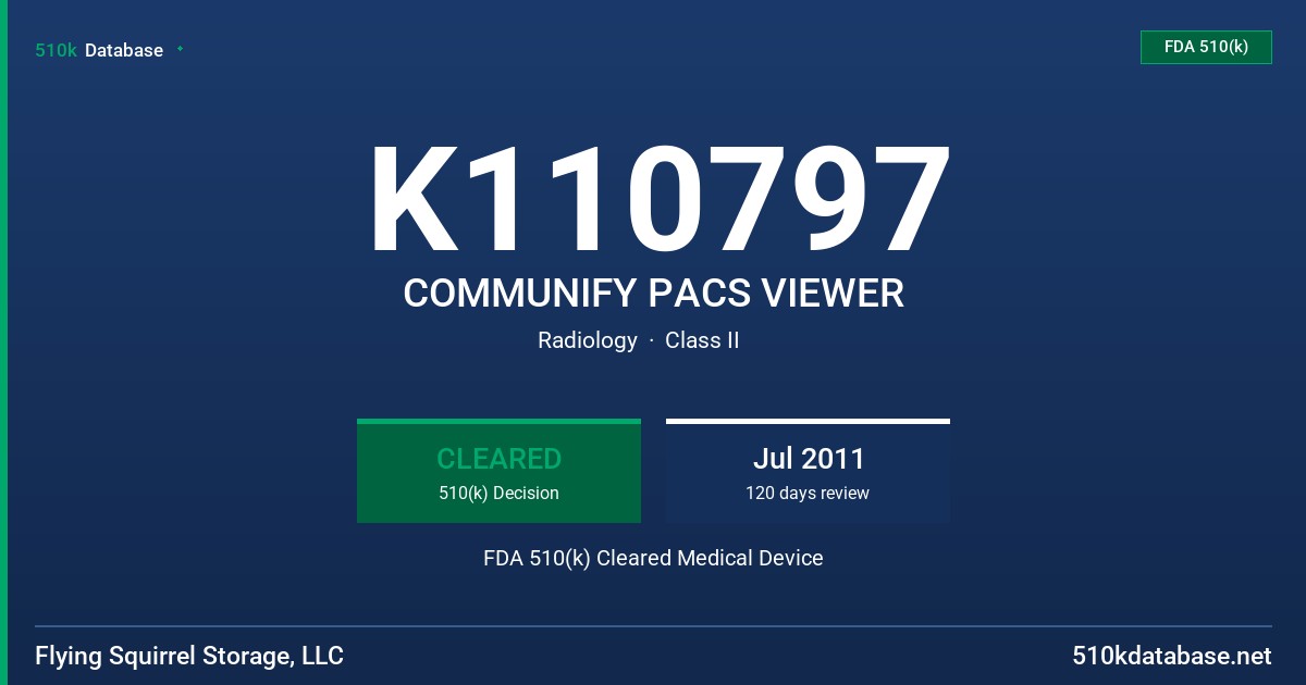 K110797 COMMUNIFY PACS VIEWER FDA 510(k) Cleared Medical Device