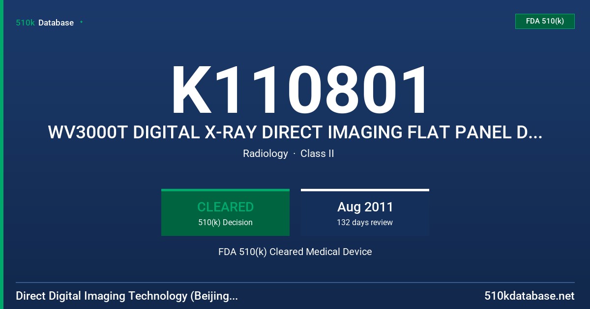K110801 WV3000T DIGITAL X-RAY DIRECT IMAGING FLAT PANEL DETECTOR SYSTEM FDA 510(k) Cleared Medical Device