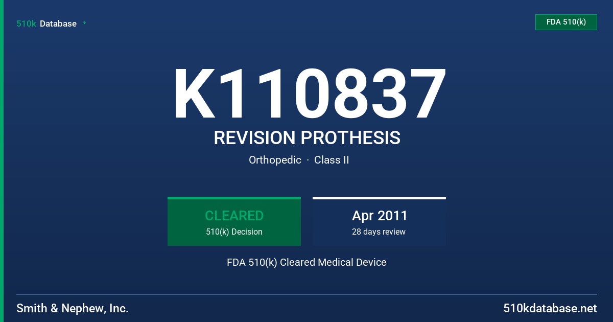 K110837 REVISION PROTHESIS FDA 510(k) Cleared Medical Device