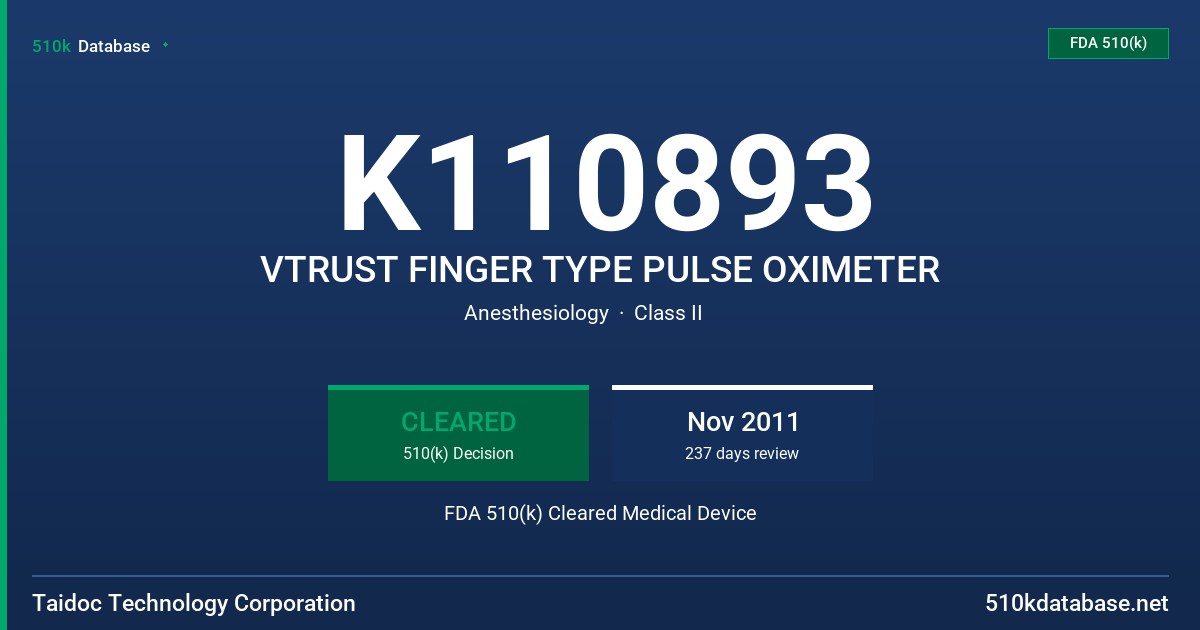 K110893 VTRUST FINGER TYPE PULSE OXIMETER FDA 510(k) Cleared Medical Device