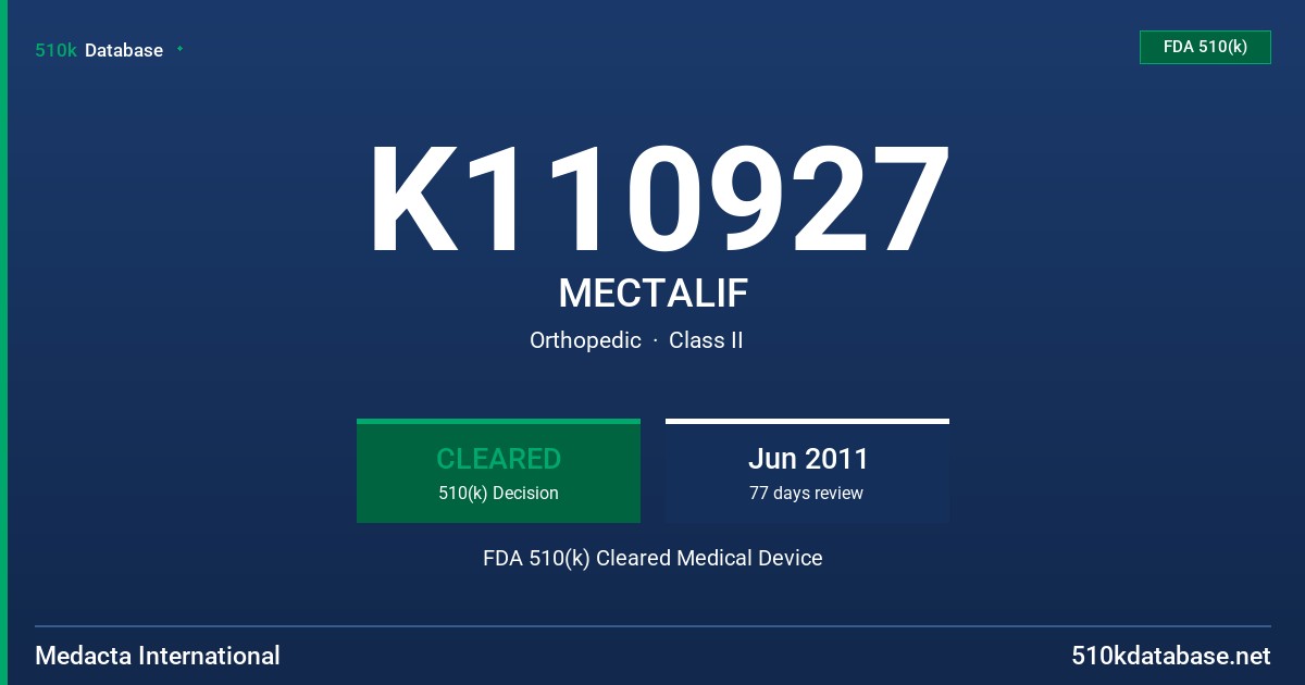 K110927 MECTALIF FDA 510(k) Cleared Medical Device