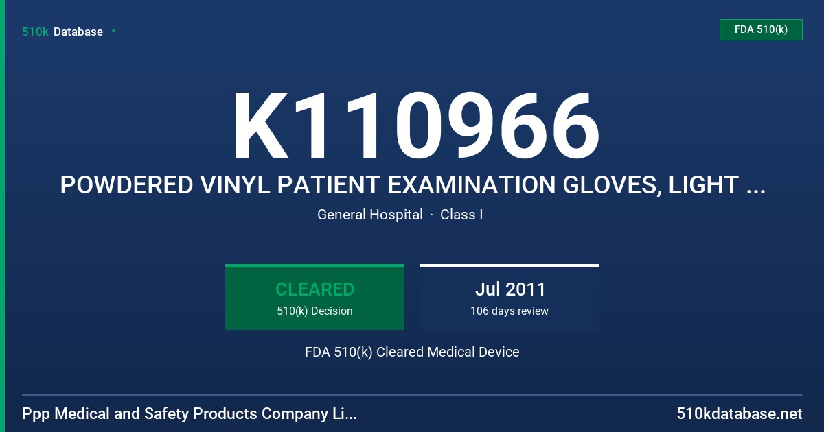 K110966 POWDERED VINYL PATIENT EXAMINATION GLOVES, LIGHT YELLOW COLOR (NON-COLORED) FDA 510(k) Cleared Medical Device