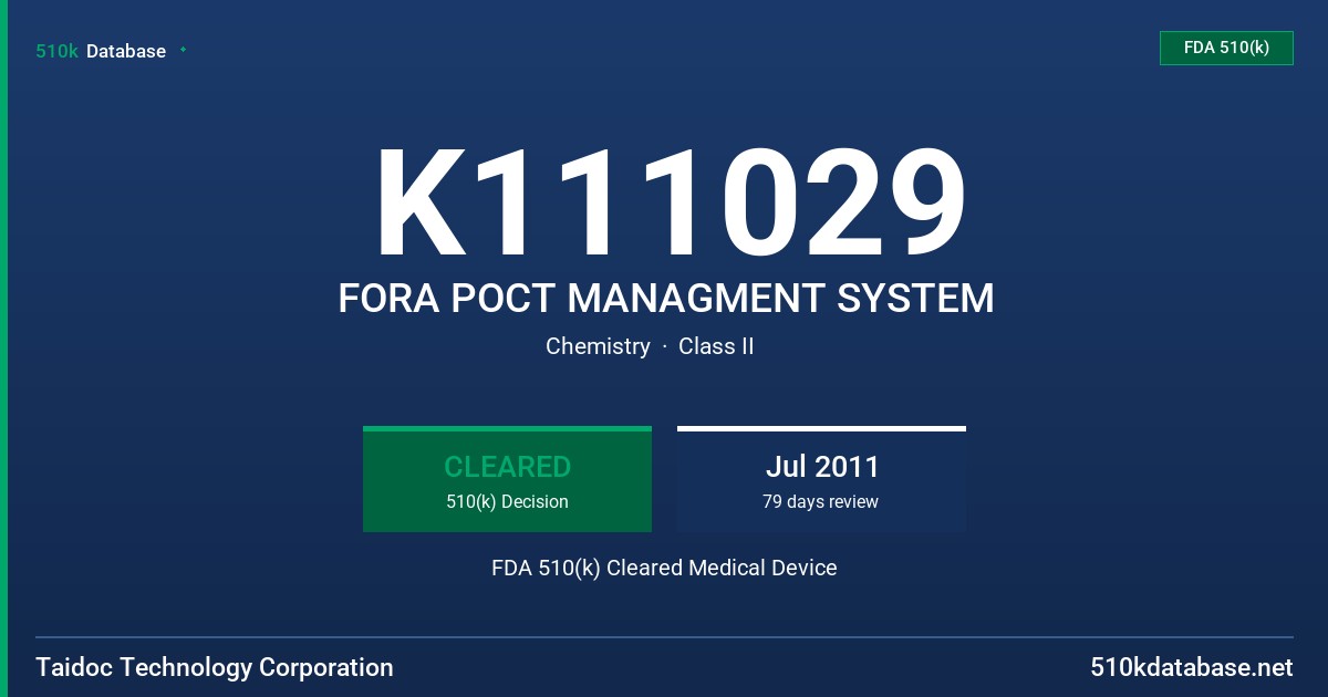 K111029 FORA POCT MANAGMENT SYSTEM FDA 510(k) Cleared Medical Device