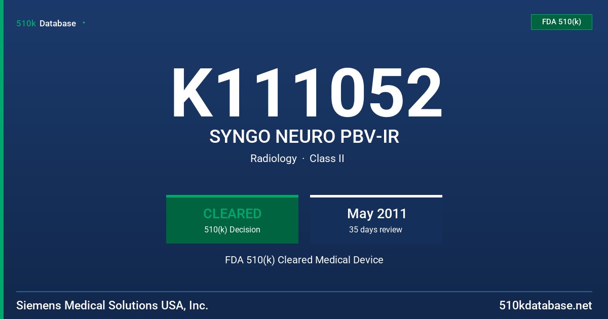 K111052 SYNGO NEURO PBV-IR FDA 510(k) Cleared Medical Device