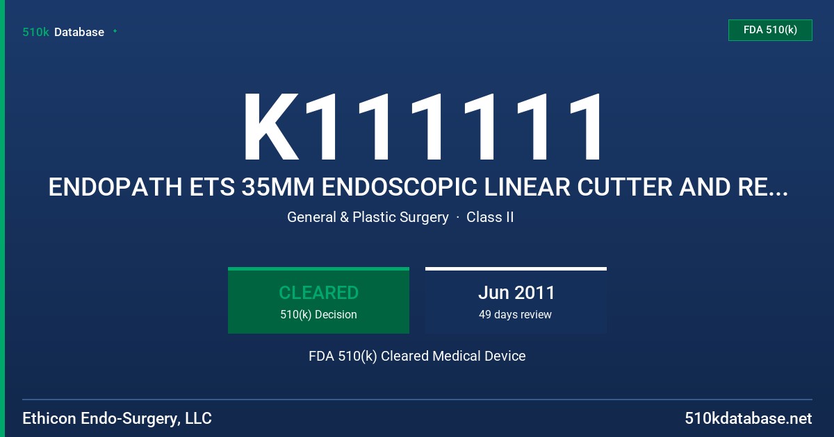 K111111 ENDOPATH ETS 35MM ENDOSCOPIC LINEAR CUTTER AND RELOADS, AND ETS-FLEX 35MM ENDOSCOPIC ARTICULATING LINEAR CUTTER AND RELO FDA 510(k) Cleared Medical Device