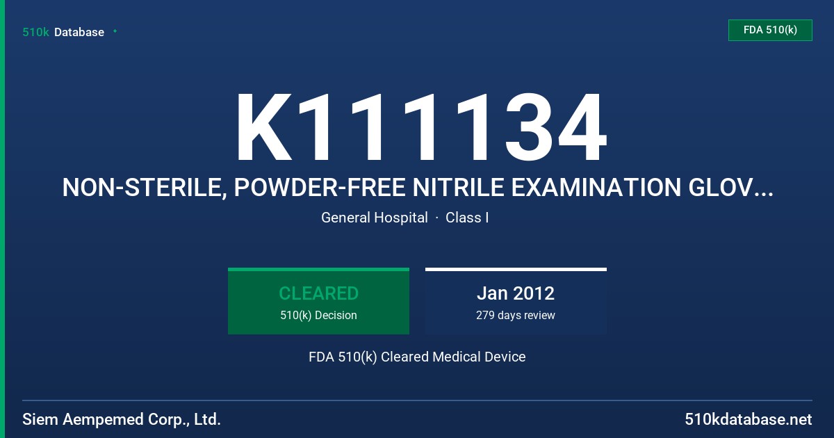 K111134 NON-STERILE, POWDER-FREE NITRILE EXAMINATION GLOVE, BLUE, TESTED FOR USE WITH CHEMOTHERAPY DRUGS FDA 510(k) Cleared Medical Device