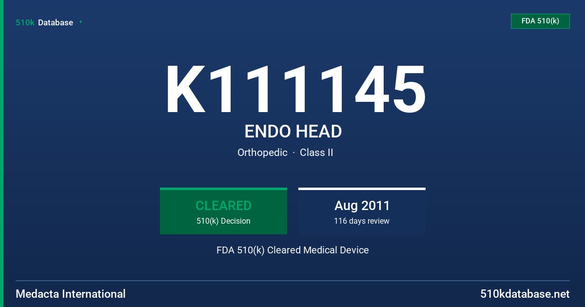 K111145 ENDO HEAD FDA 510(k) Cleared Medical Device
