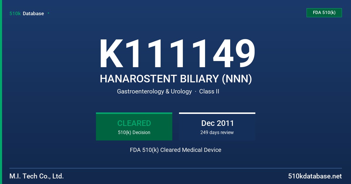 K111149 HANAROSTENT BILIARY (NNN) FDA 510(k) Cleared Medical Device