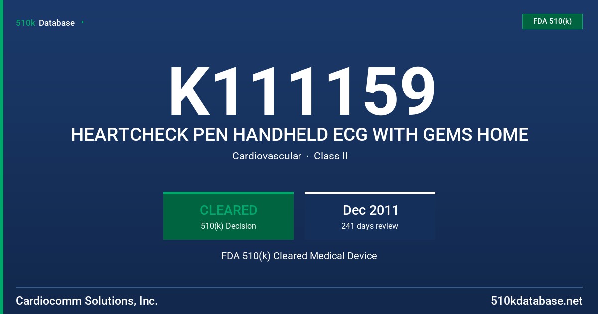K111159 HEARTCHECK PEN HANDHELD ECG WITH GEMS HOME FDA 510(k) Cleared Medical Device