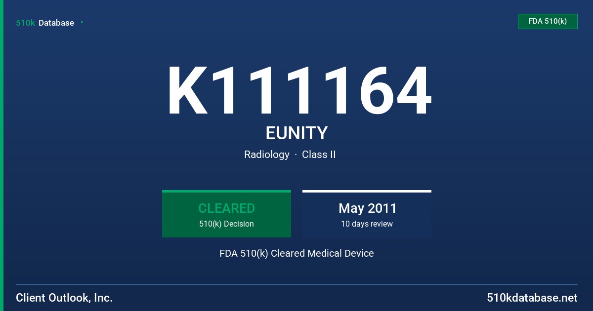 K111164 EUNITY FDA 510(k) Cleared Medical Device