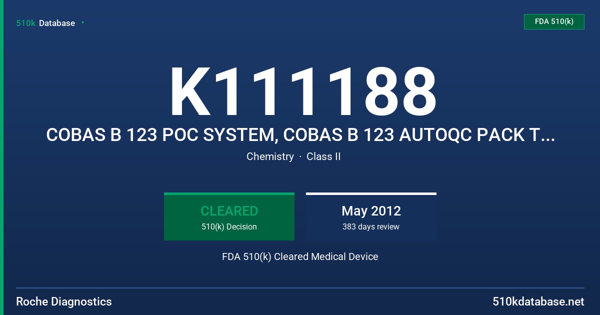 K111188 COBAS B 123 POC SYSTEM, COBAS B 123 AUTOQC PACK TRI-LEVEL, COBAS B 123 AUTOCVC PACK, ROCHE COMBITROL PLUS B FDA 510(k) Cleared Medical Device