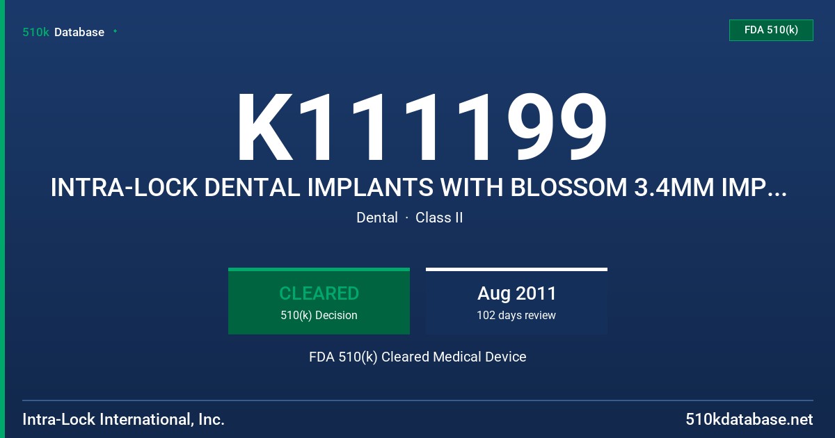 K111199 INTRA-LOCK DENTAL IMPLANTS WITH BLOSSOM 3.4MM IMPLANT ANGLED ABUTMENTS FDA 510(k) Cleared Medical Device