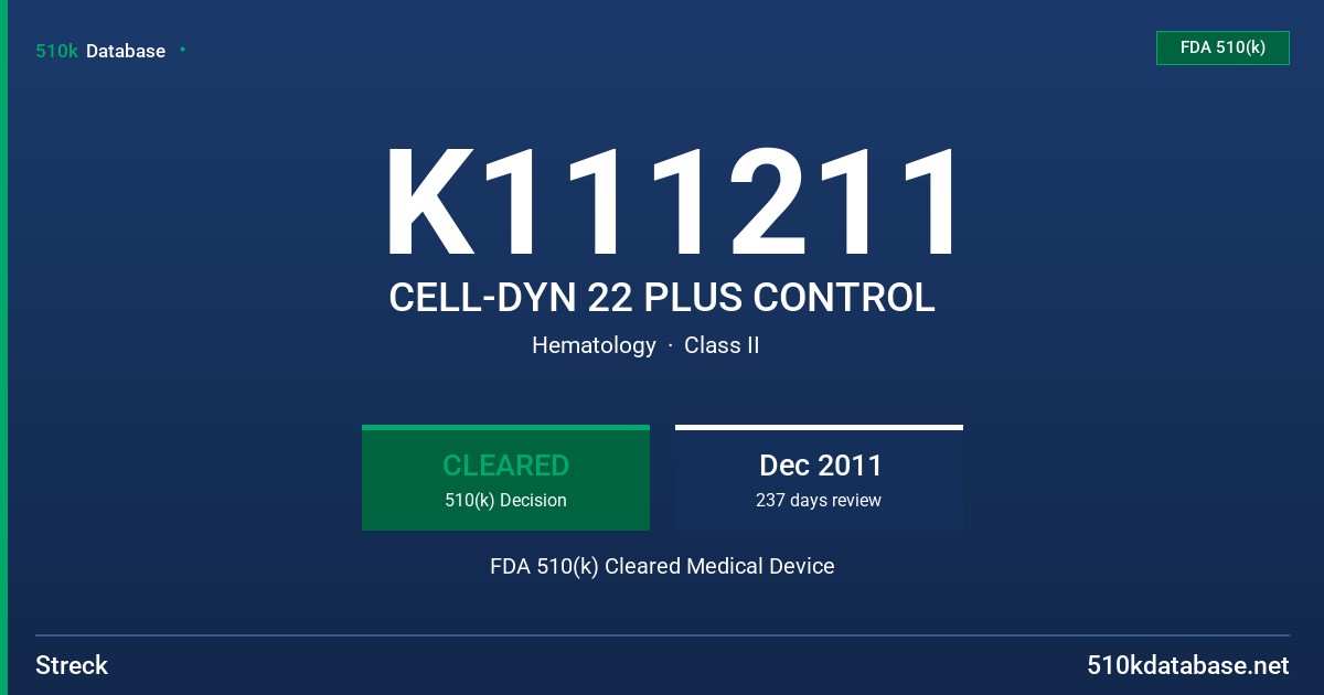 K111211 CELL-DYN 22 PLUS CONTROL FDA 510(k) Cleared Medical Device