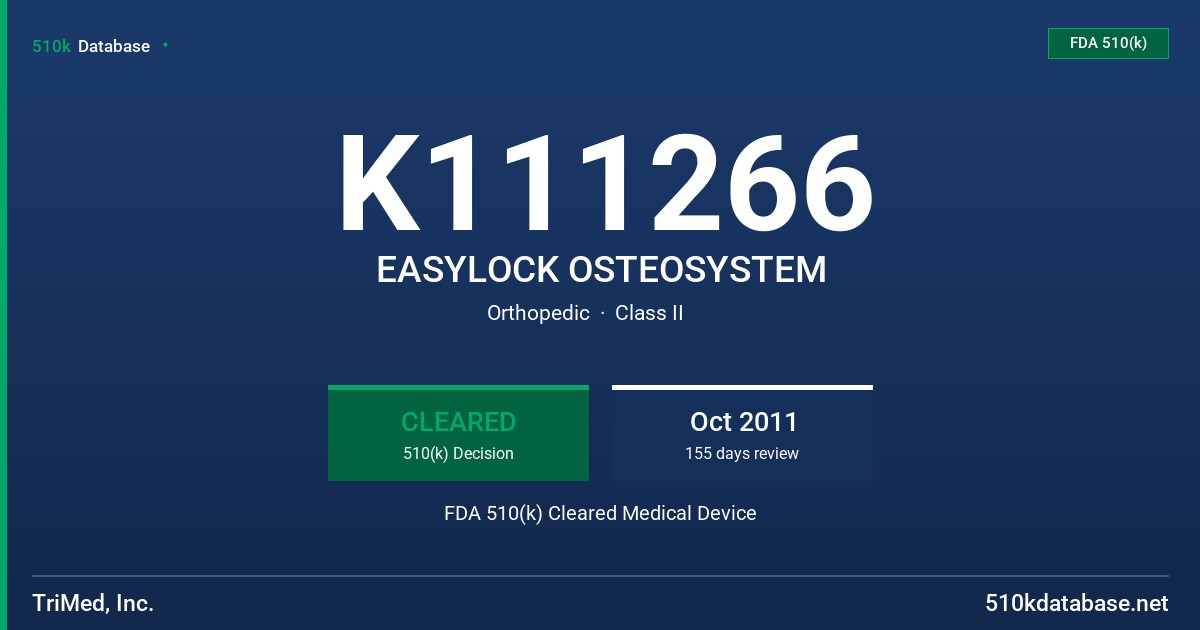 K111266 EASYLOCK OSTEOSYSTEM FDA 510(k) Cleared Medical Device